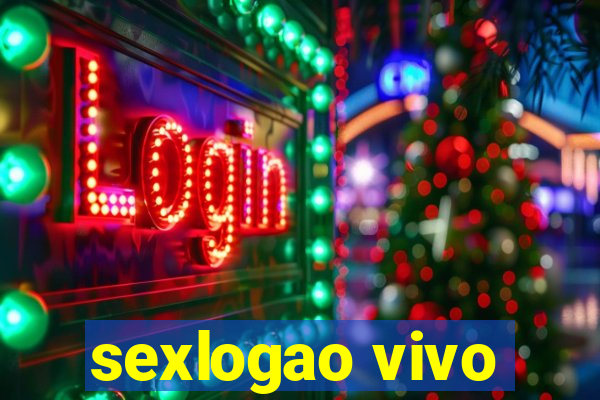 sexlogao vivo